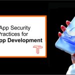 Mobile App Security